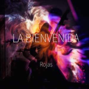 Rojas - La Bienvenida.jpeg